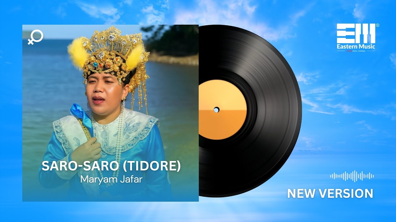 SARO SARO TIDORE -  MARYAM JAFAR | LAGU DAERAH BAHASA TIDORE | NEW VERSION