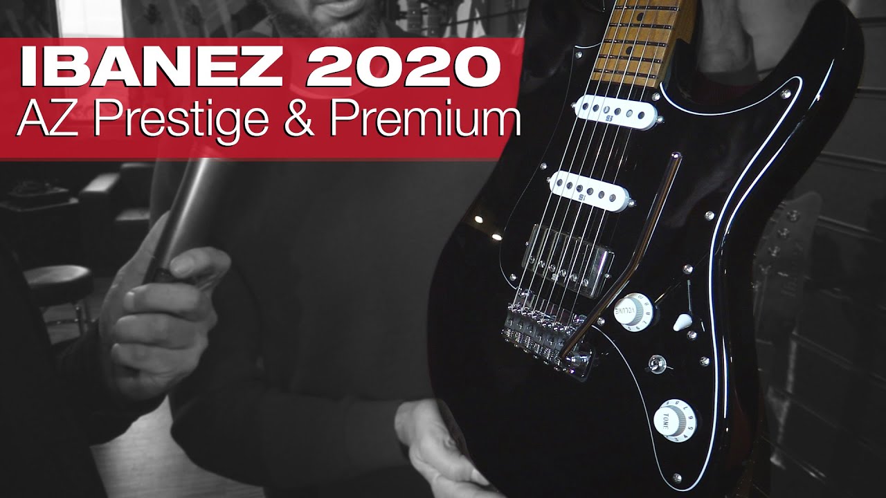 IBANEZ 2020 News - AZ Prestige & Premium Serie