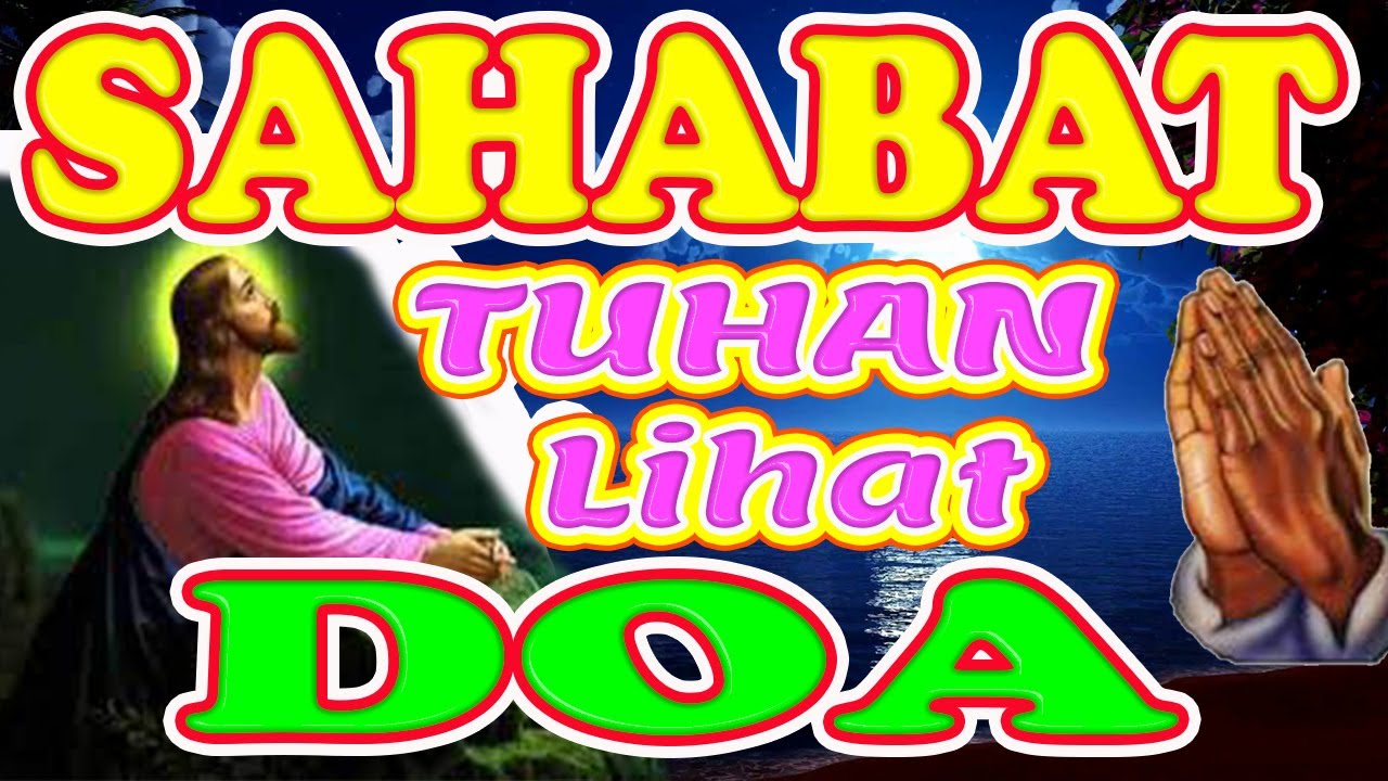 Doa malam, Doa Pagi. Doa sebelum tidur, Sahabat Doa, Doa Yang Berkuasa, Doa Yang Dijawab