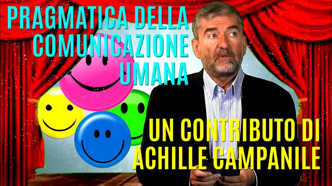 Pragmatica della Comunicazione umana: Contributo di Campanile