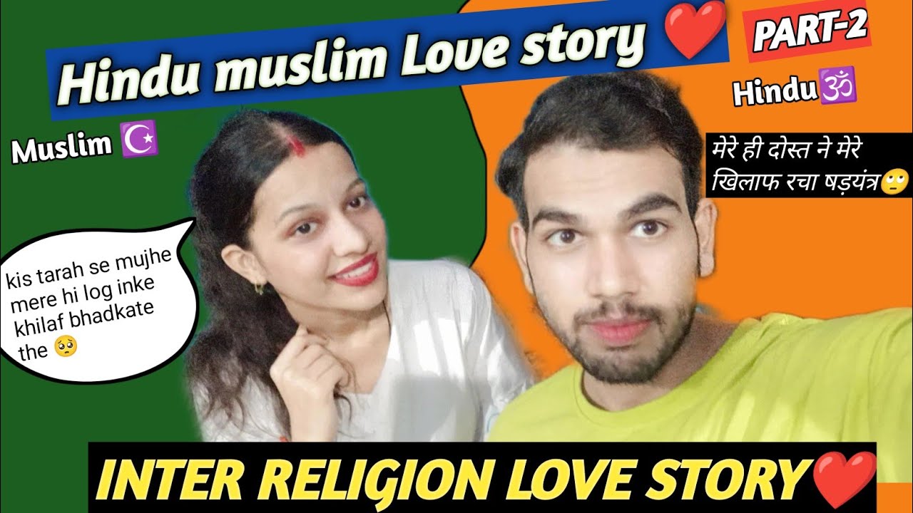 Hindu muslim Love story 'Part 2👫❤|| Inter religion Love story ❤||