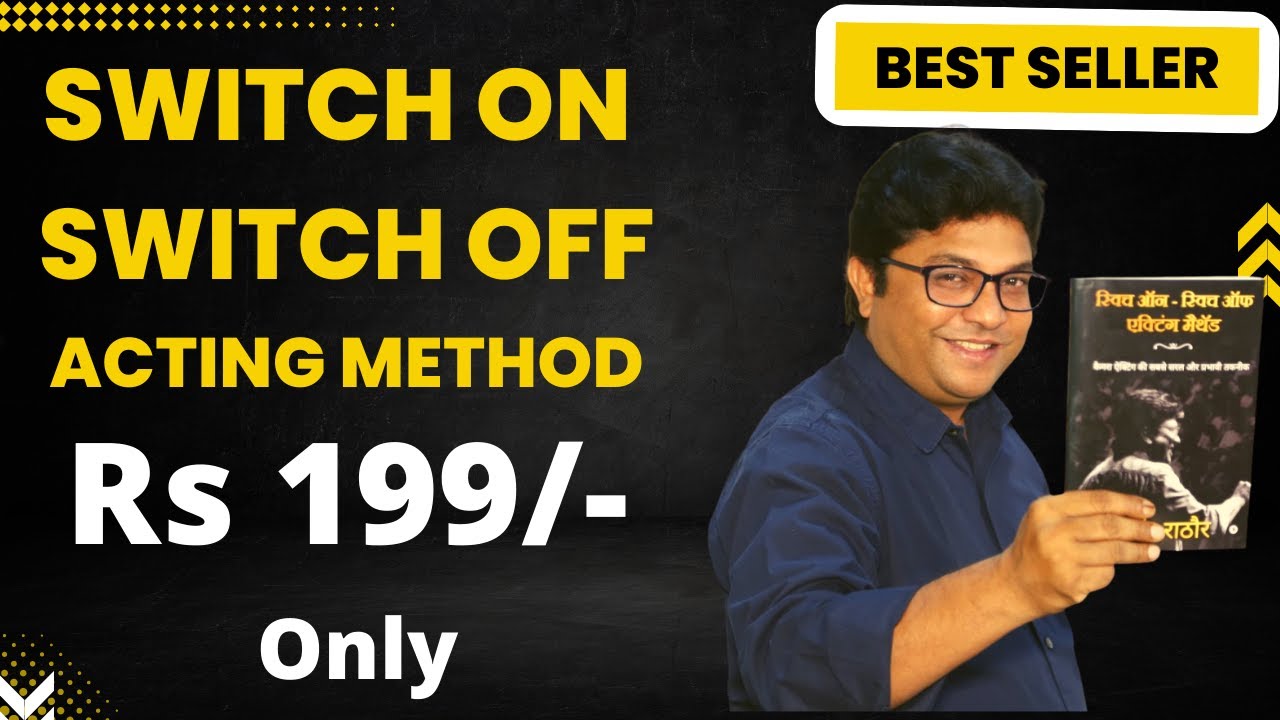 Switch on Switch off Method @ Rs 199/- Only  |Best Seller Acting Method Book | Virendra Rathore