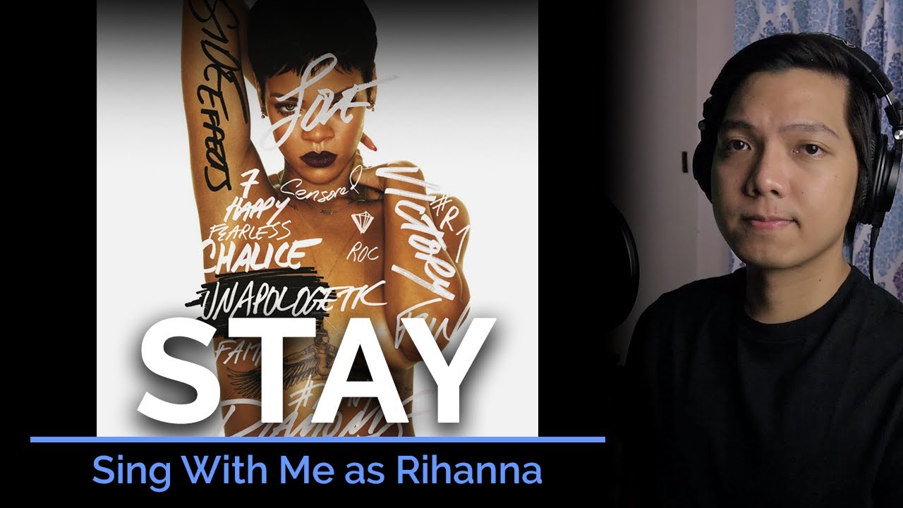 Stay (Male Part Only - Karaoke) - Rihanna ft. Mikky Ekko