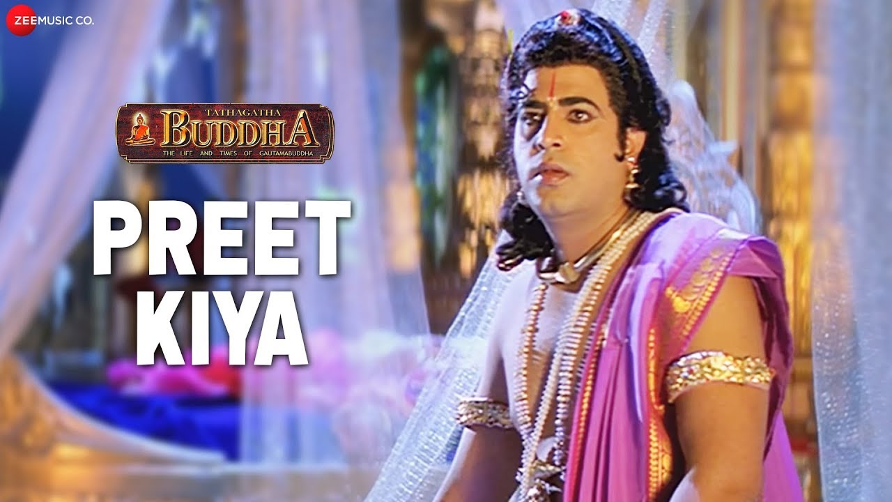 Preet Kiya | Tathagatha Buddha | Surender Pal, Parvati Melton & Sunil Sharma | Shashi Preetam