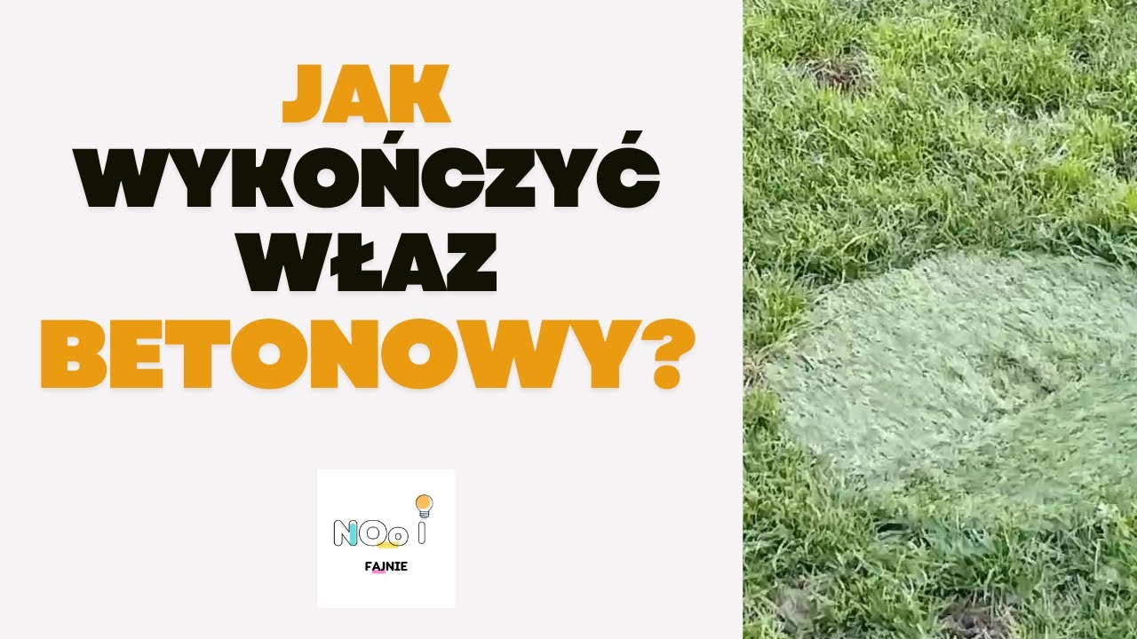 Właz do szamba. Właz do zbiornika. Jak wykończyć r&oacute;wno z trawą?