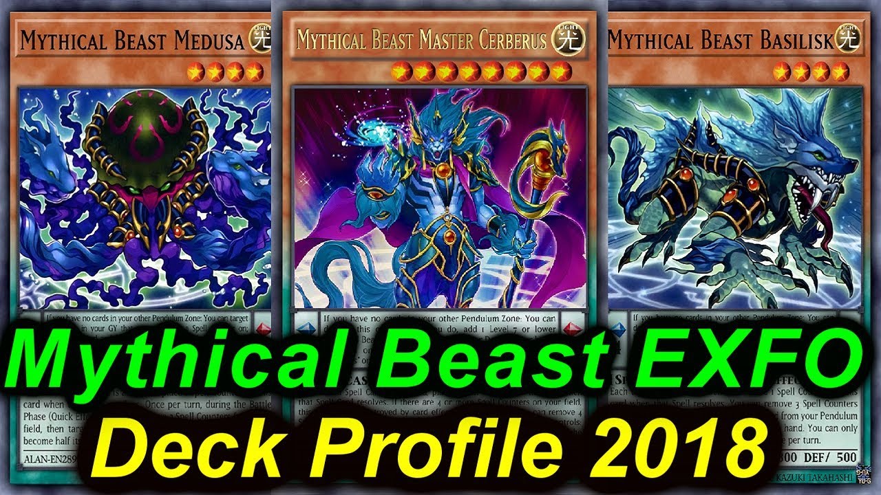 【YGOPRO】MYTHICAL BEAST DECK PROFILE 2018|POST EXTREME FORCE - TCG BANLIST