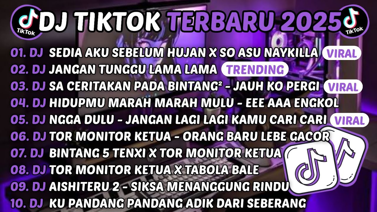 DJ TIKTOK TERBARU 2025-🎵DJ SEDIA AKU SEBELUM HUJAN X SO ASU NAYKILLA🎵DJ JANGAN TUNGGU LAMA LAMA