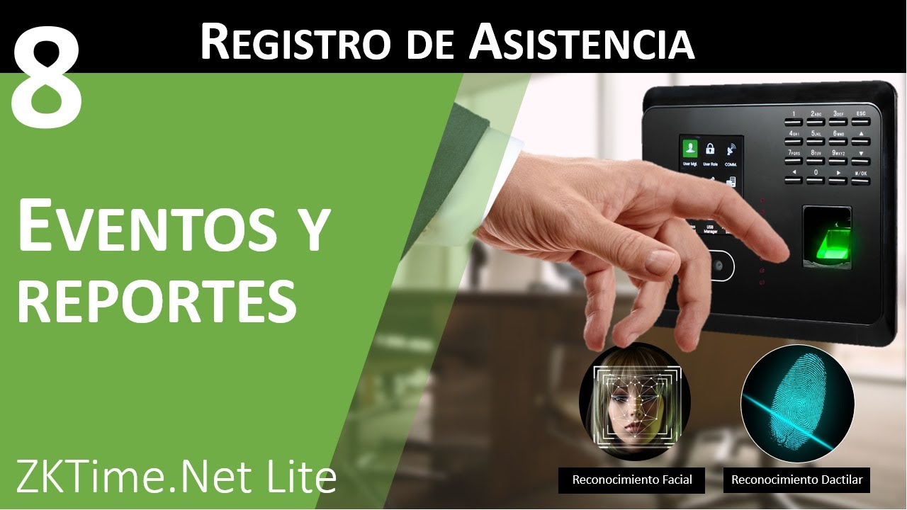 8/8 Eventos y Reportes - zkTime.net Lite