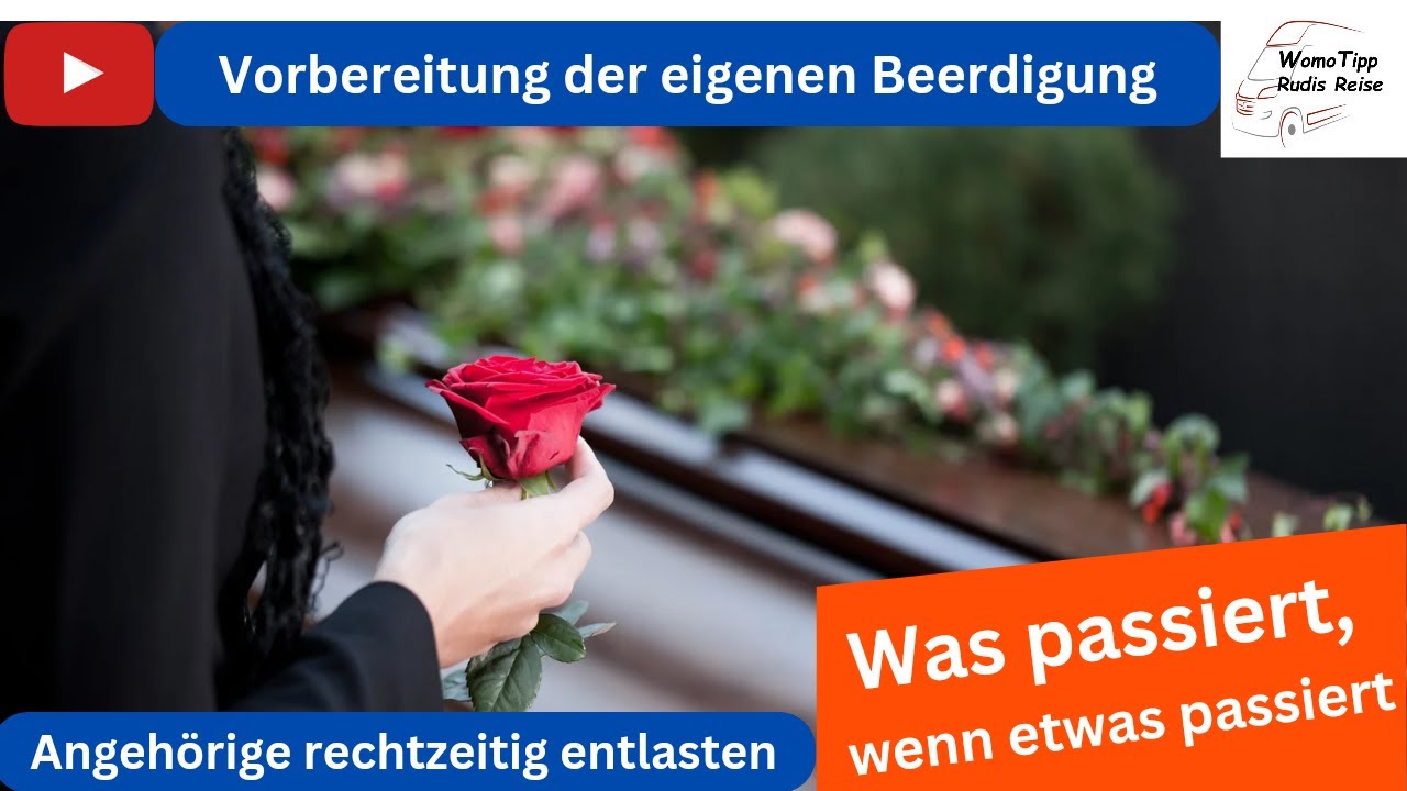 Eigene Beerdigung selbst vorbereiten -  Nichts dem Zufall überlassen - Angehörige entlasten