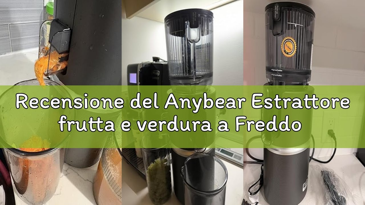 Recensione del Anybear Estrattore frutta e verdura a Freddo con tramoggia larga 124 mm | Estrattore