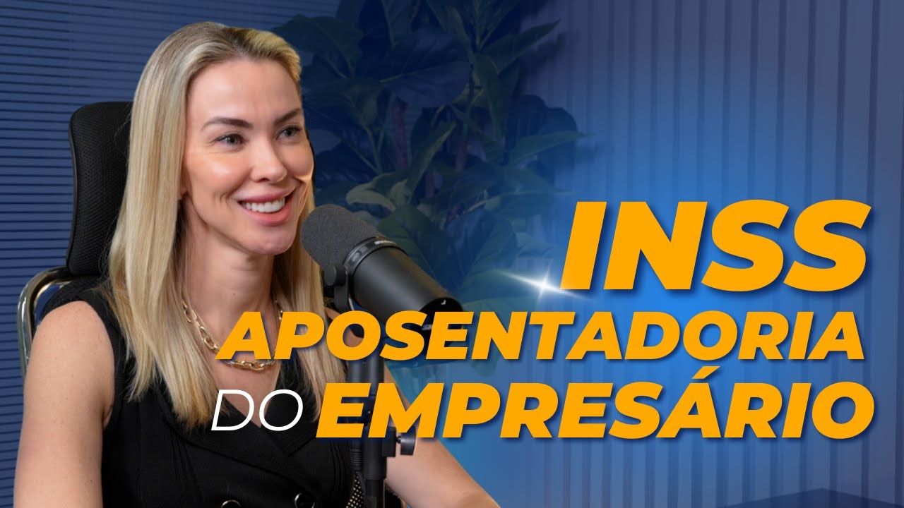 APOSENTADORIA DO EMPRESÁRIO - INSS