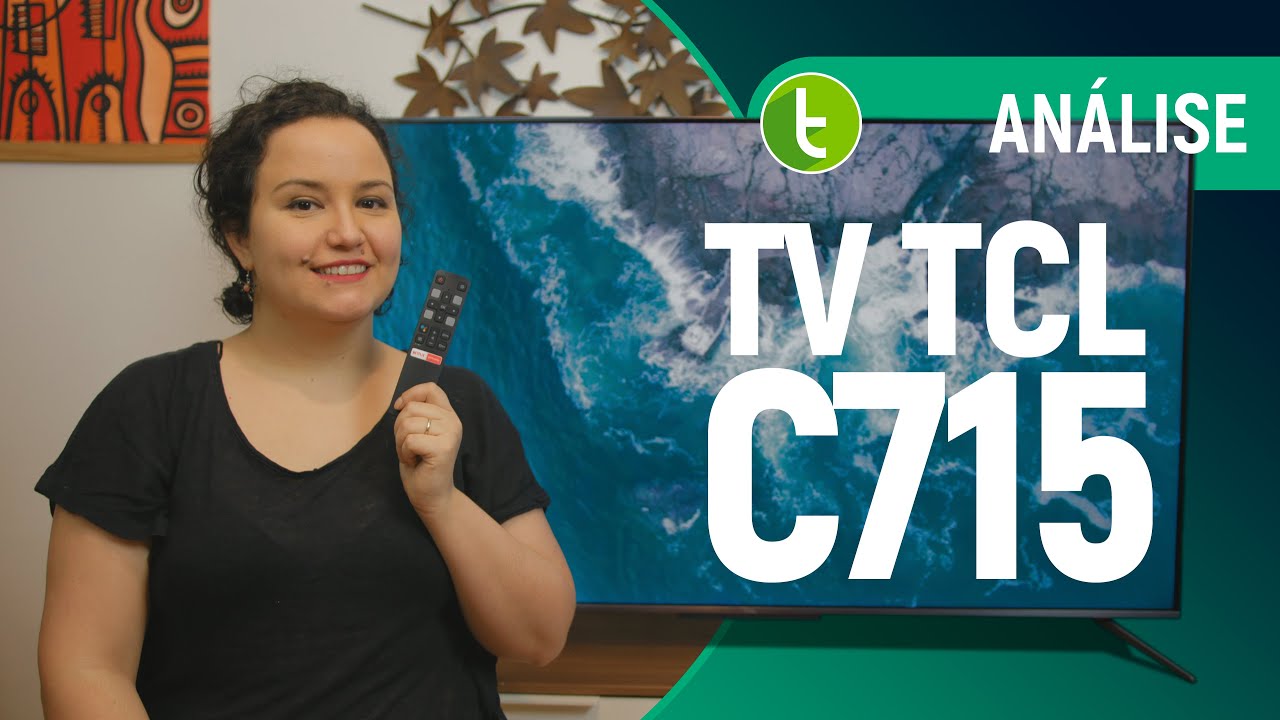 TV QLED TCL C715: vale mais PAGAR MENOS por uma TV QLED? | An&aacute;lise / Review