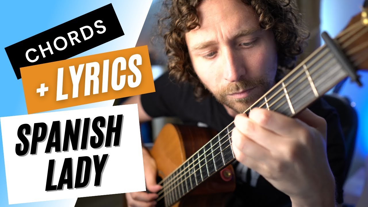 How To Play Spanish Lady - Guitar Lesson