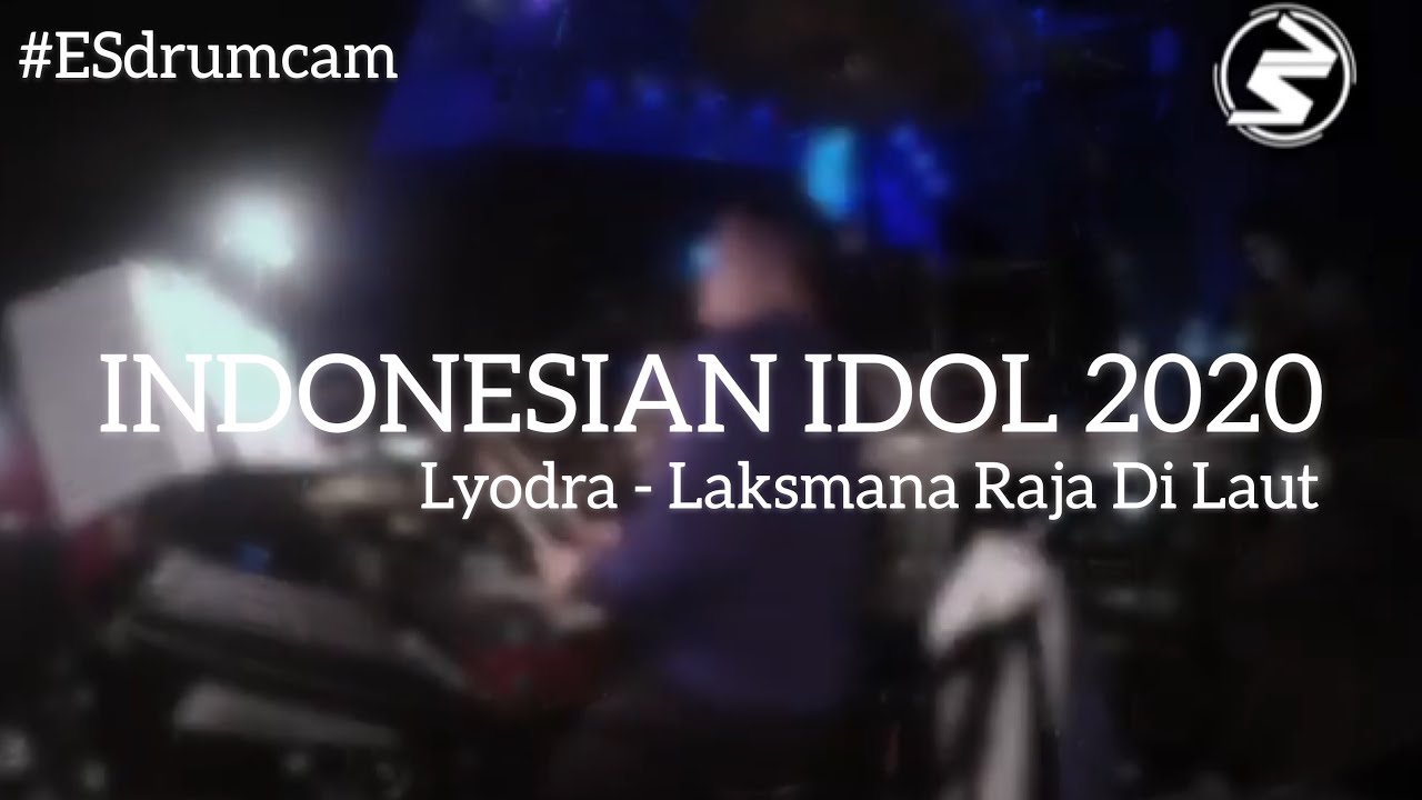 Echa Soemantri - Laksmana Raja Di Laut - Lyodra | Indonesian Idol 2020 #ESdrumcam