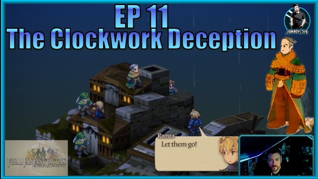 Final Fantasy Tactics Ivalice Chronicles   EP 11 – The Clockwork Deception
