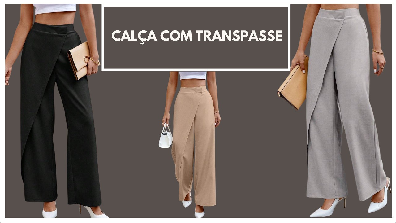 Cal&ccedil;a com transpasse - modelagem e costura