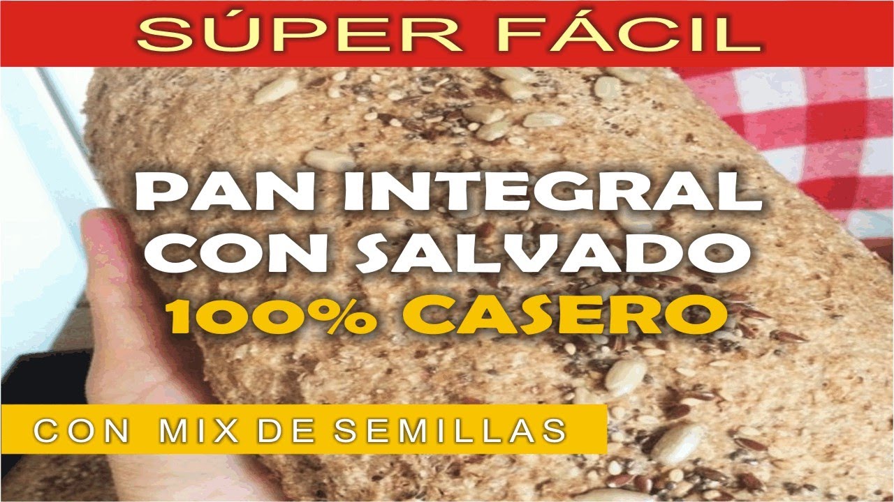 Pan Integral con Salvado 100% CASERO / RECETA FÁCIL