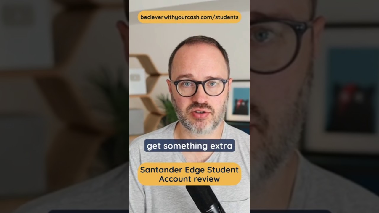 Обзор студенческого счета Santander Edge