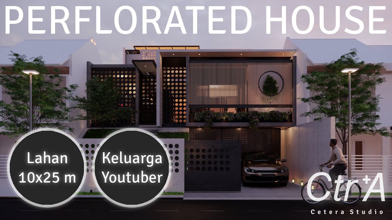 1# PERFLORATED HOUSE - RUMAH LAHAN 10X25 KELUARGA YOUTUBER