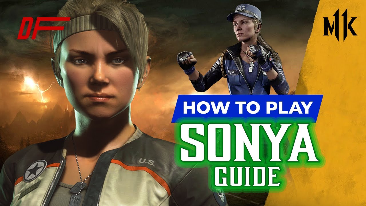 Руководство SONYA от [MK_Azerbaijan] | MK11| DashFight | Всё, что вам нужно знать