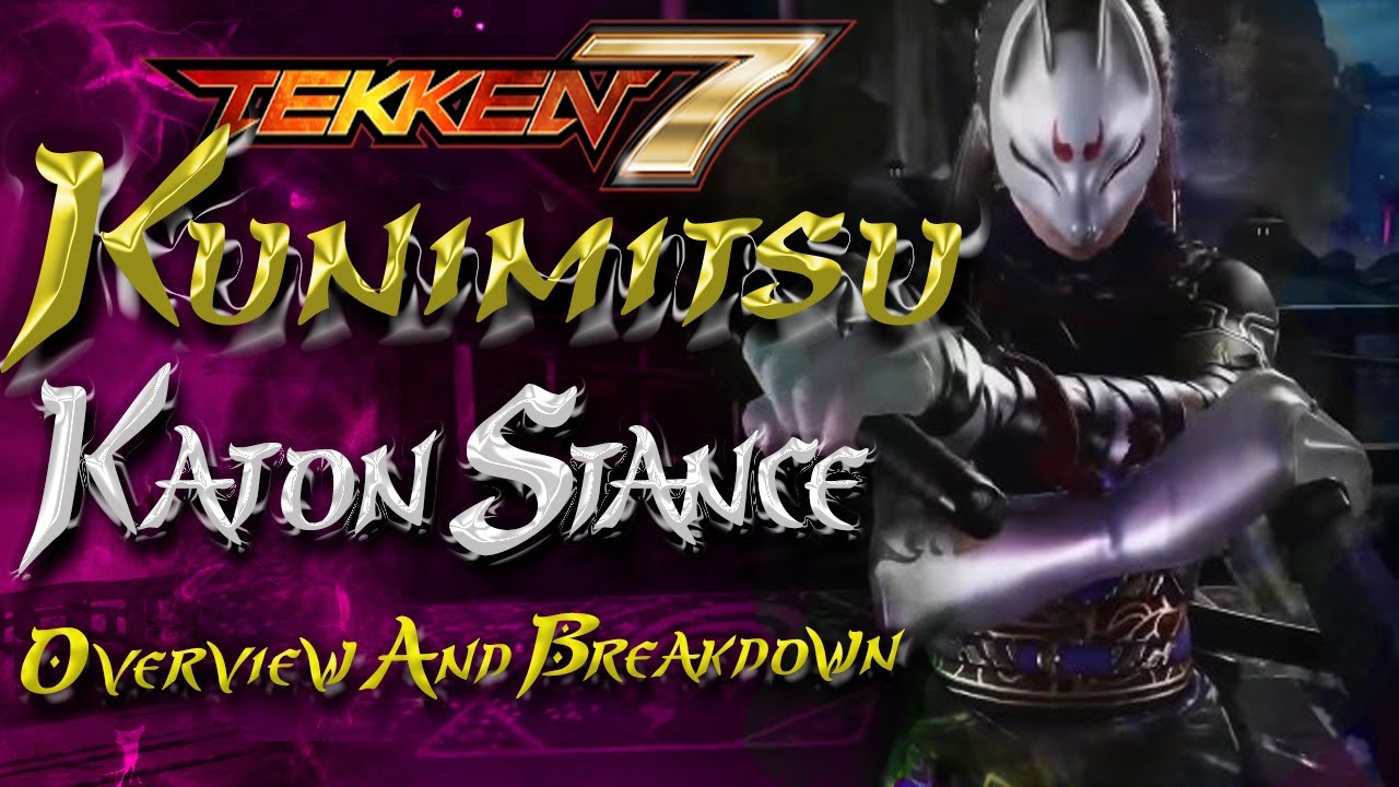 Tekken 7 Season 4 - KUNIMITSU BEGINNERS Guide | Kunimitsu Katon Stance