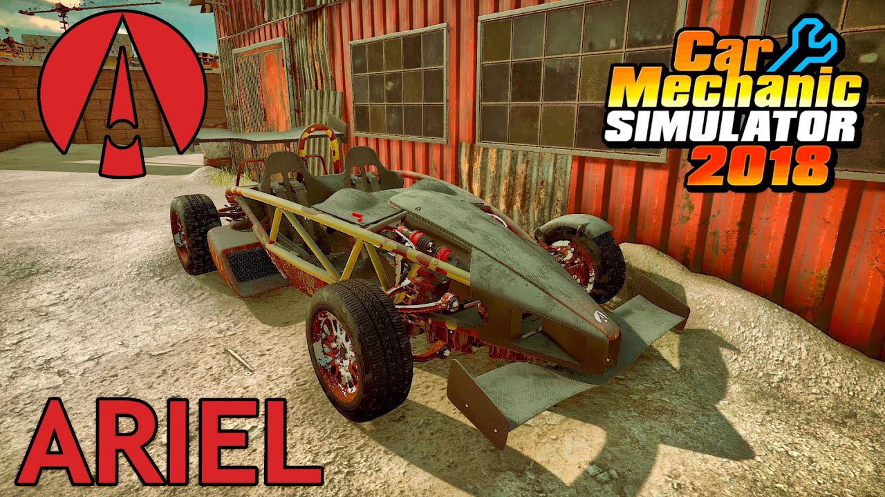 Ariel Atom restoration - Car Mechanic Simulator 2018