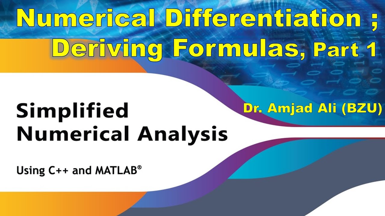 Numerical Differentiation | Deriving Finite Difference formulas of derivatives |  Part 1 | Urdu