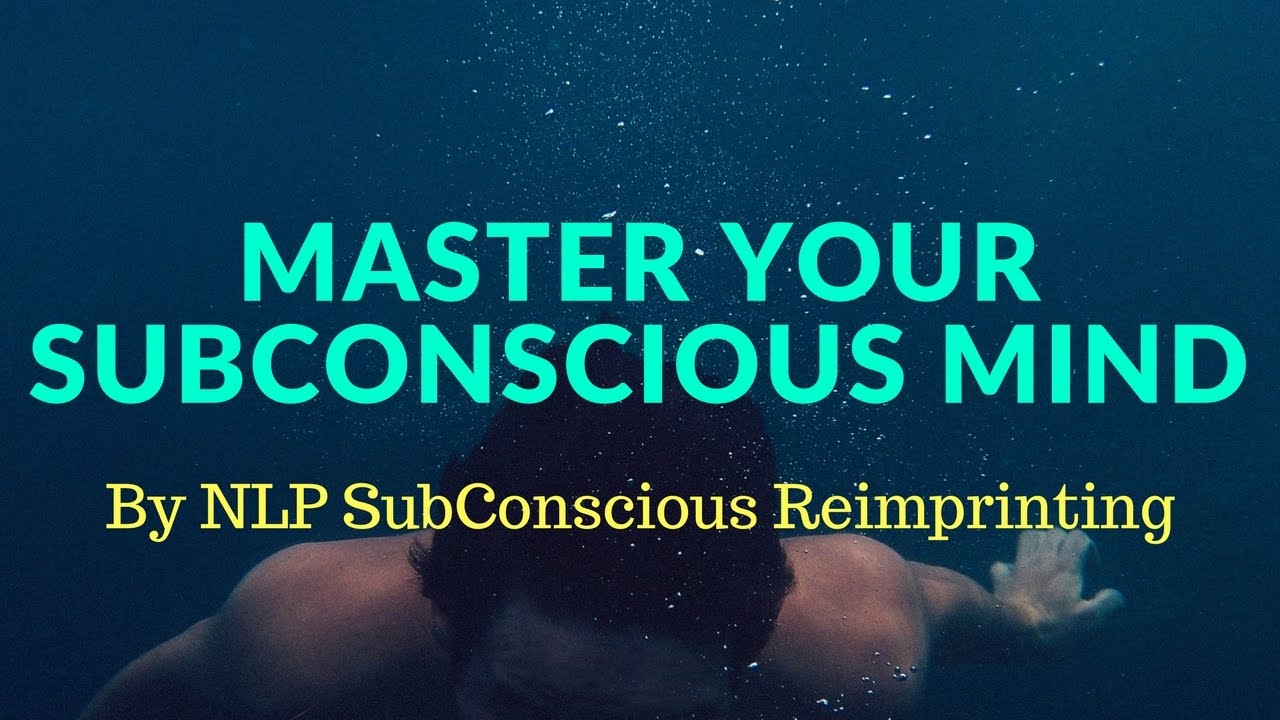 How To Master Your Subconscious Mind by NLP Subconscious Re-Imprinting by Ram Verma [Hindi]