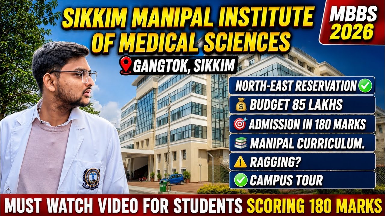 Sikkim Manipal Institute of Medical Sciences | Complete MBBS Guide 2026