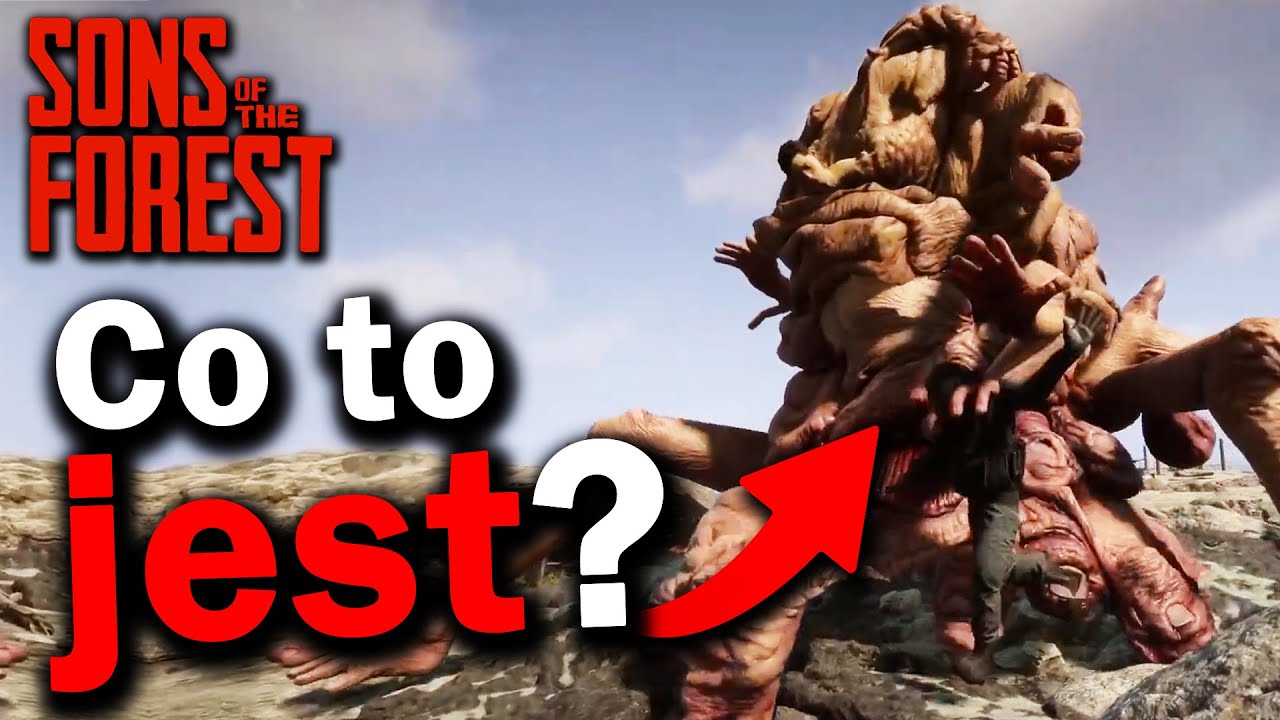 Czym jest NOWY END BOSS z Sons of The Forest?!