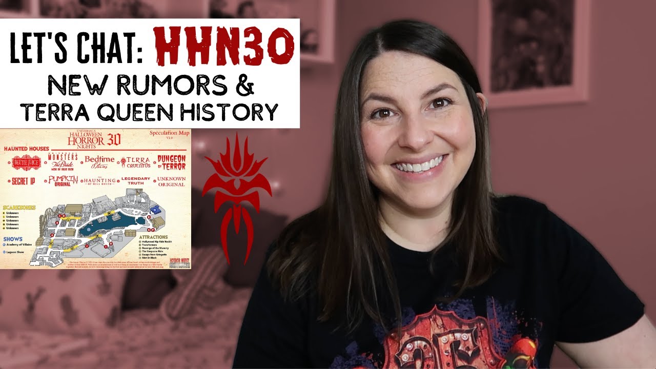 LET'S CHAT HHN30: An Updated Rumors Map & the History of the Terra Queen!