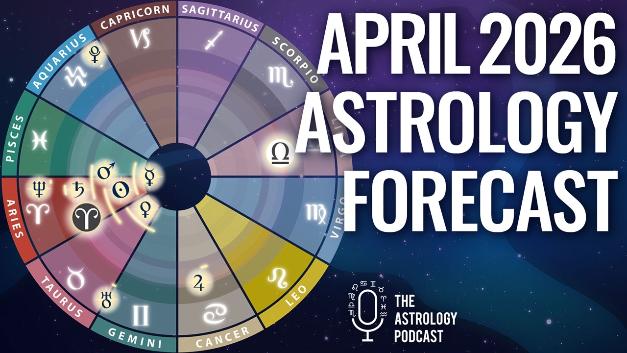 April Astrology Forecast 2026