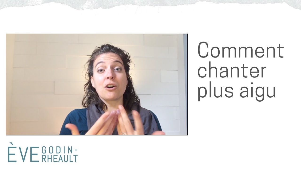 Pour mieux chanter - Comment chanter plus aigu