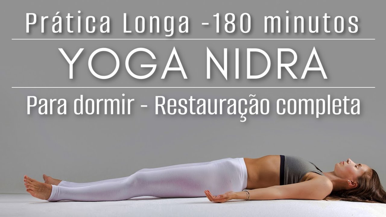 MEDITAÇÃO PARA DORMIR: YOGA NIDRA - RESTAURAÇÃO COMPLETA