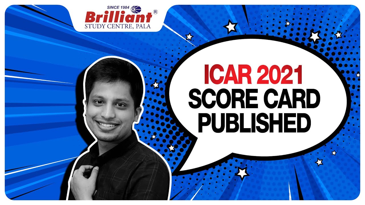ICAR 2021 Score Card Published