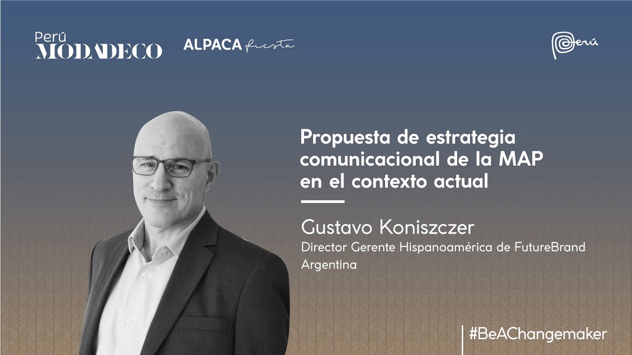 Propuesta de Estrategia Comunicacional de la MAP en el contexto actual - Gustavo Koniszczer