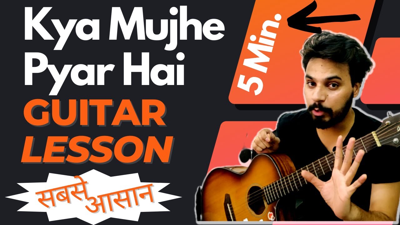 Kya mujhe pyar hai guitar lesson | KK songs guitar lesson | Guitar lesson by S S Monty 🔥