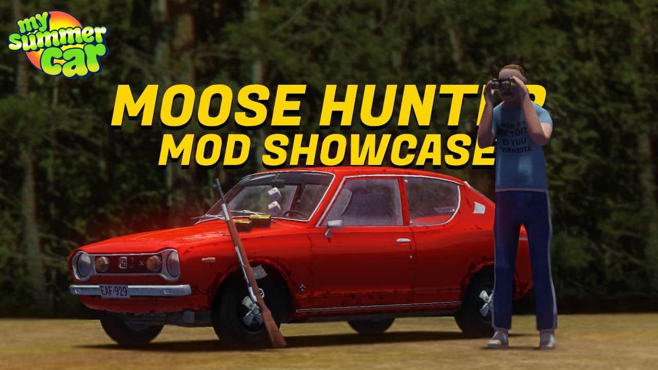 My Summer Car - Moose Hunter Mod Showcase