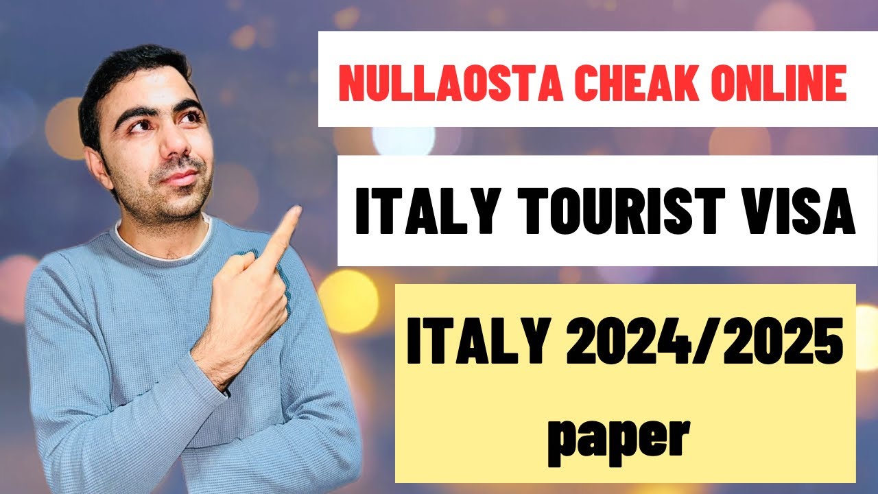 ITALY 🇮🇹 2024-2025 PAPER INFORMATION / ITALY TOURIST VISA / NULLAOSTA CHECK #italyworkvisa