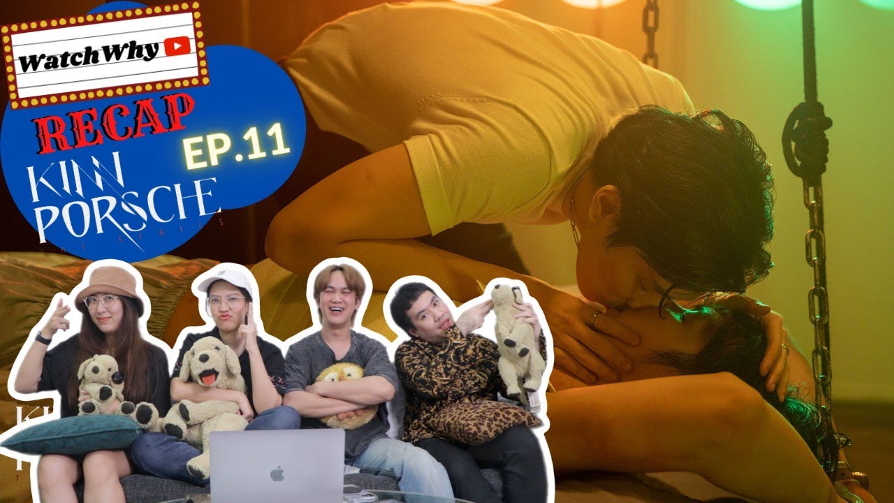 วอดวาย Recap | KinnPorsche The Series [EP.11] #KinnPorscheEP11 | WatchWhy