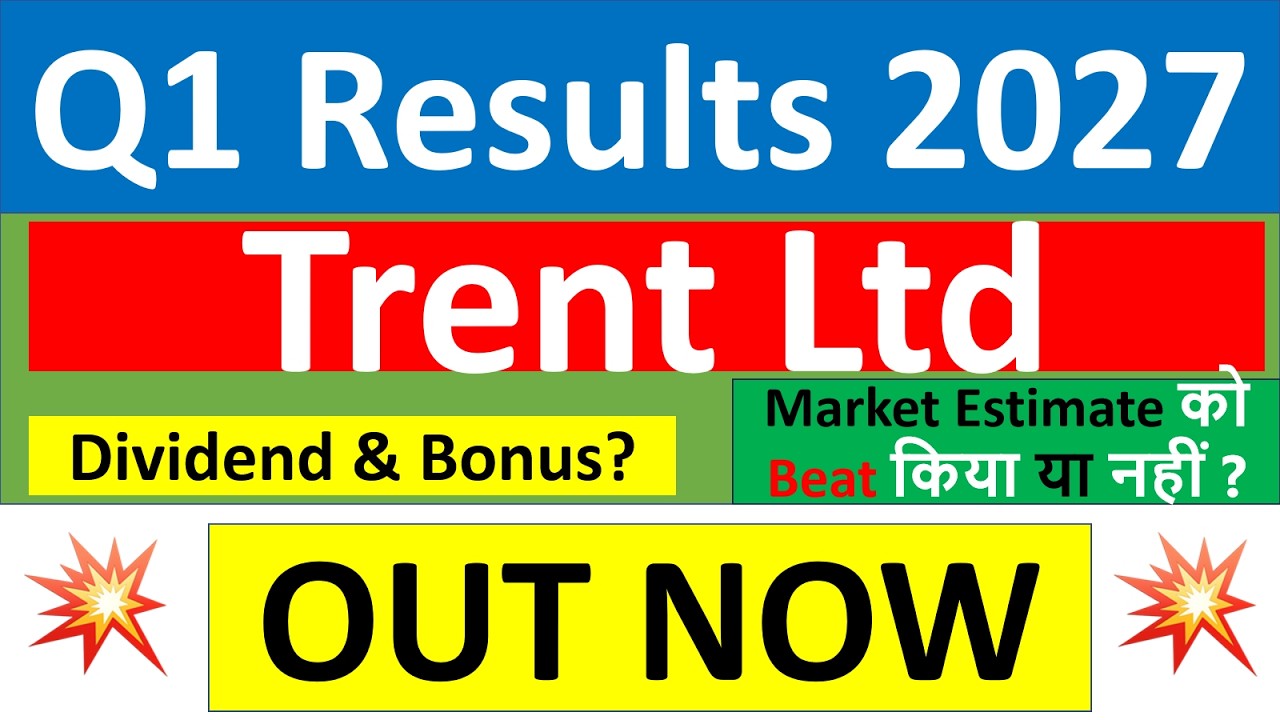 Trent q1 results 2027 | Trent results today | Trent Share News | Trent Share latest news today