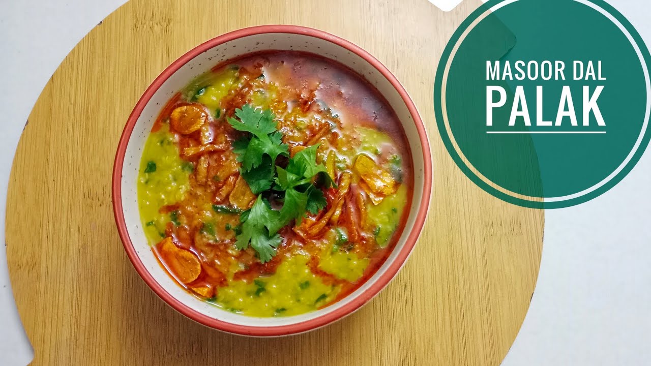 Masoor Dal Palak Recipe | Healthy Protein-Rich Meal | मसूर दाल पालक रेसिपी। Easy Lentil Recipe 