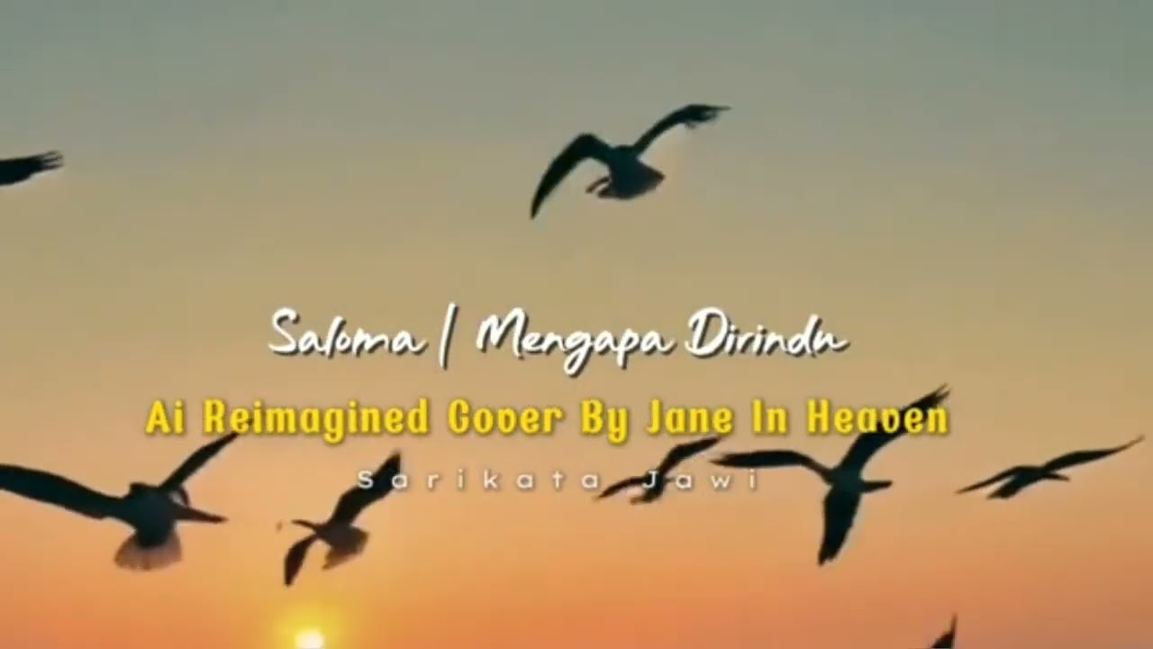 Mengapa Dirindu ll Cover ll Jane In Heaven (Lyrics)