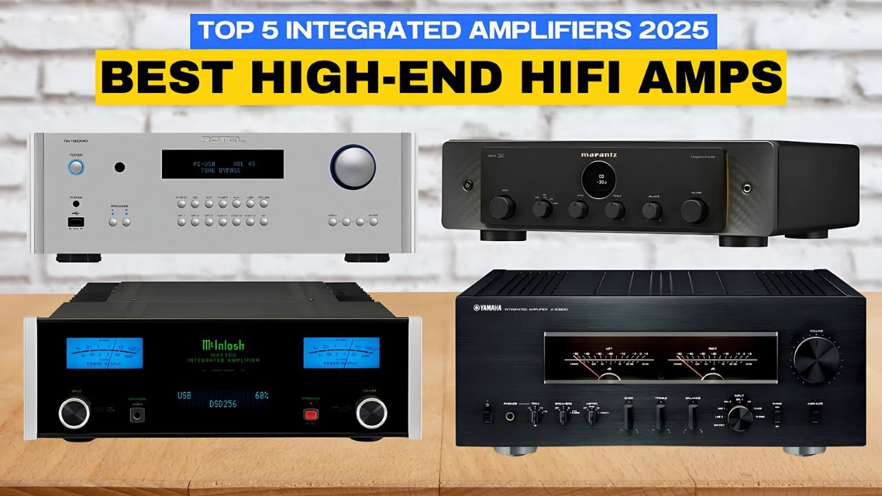 🔊 Top 5 Best High-End Integrated Amplifiers 2025 | Audiophile Amplifier Buying Guide