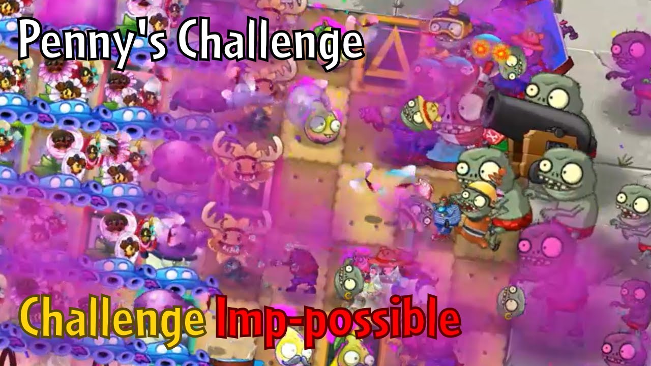 PvZ2: Reflourished | Challenge Imp-possible | Penny's Challenge