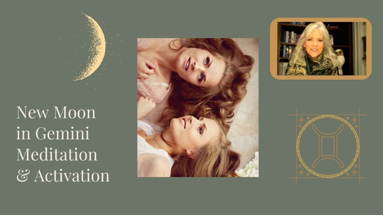 New Moon in Gemini Meditation & Activation - May, 2025