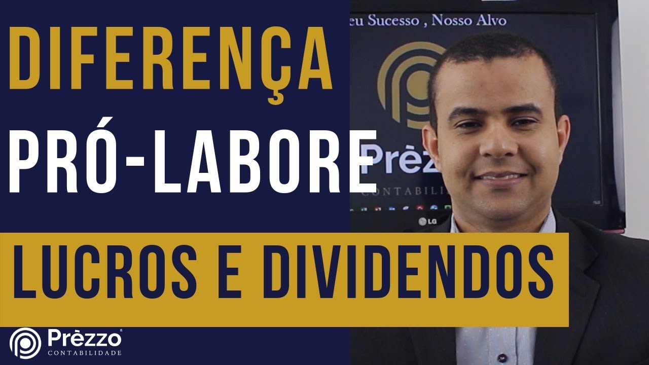 Diferen&ccedil;a entre Pr&oacute;-Labore e Retirada de Lucros - Dividendos| Pr&egrave;zzo Contabilidade