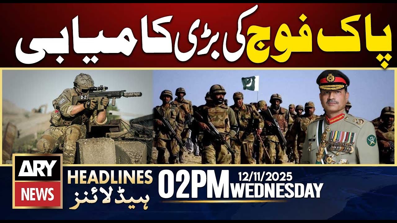 Pakistan Army Huge Victory || ARY News 2 PM Headlines || 12th Nov 2025