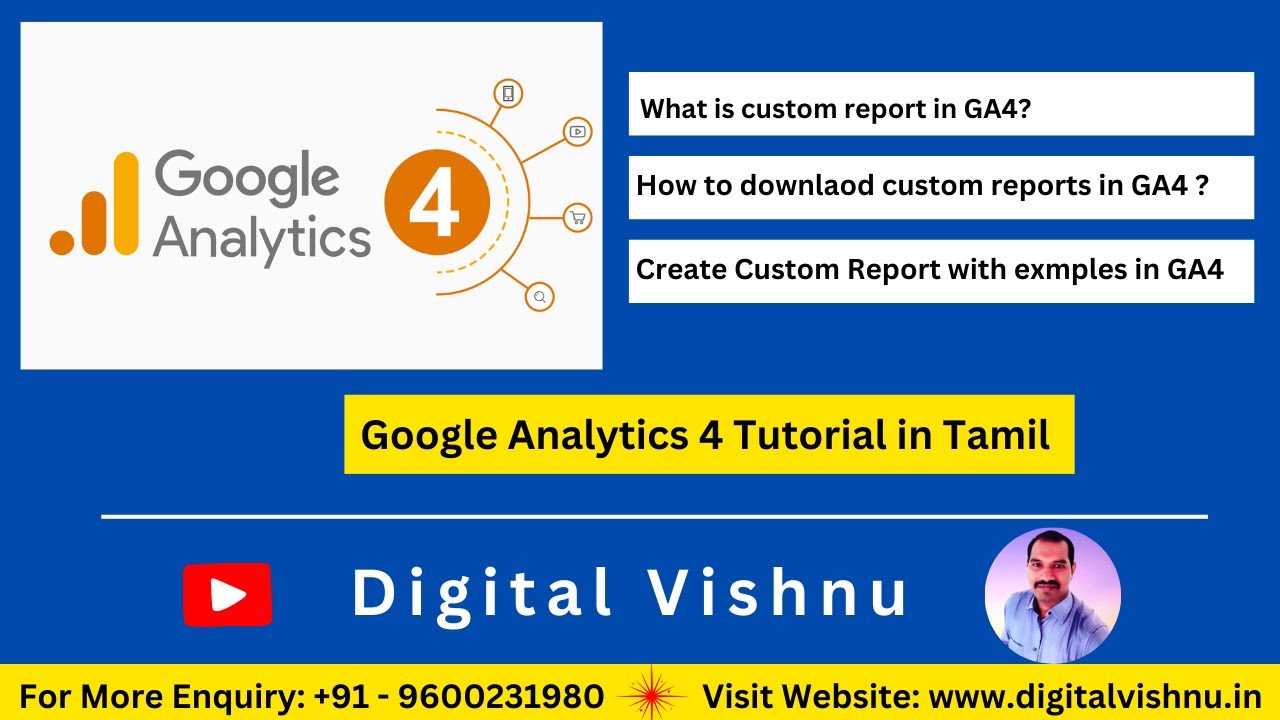 Google Analytics (GA4) Tutorial in Tamil - How to Create Custom Reports in GA4 - Step-by-Step Guide