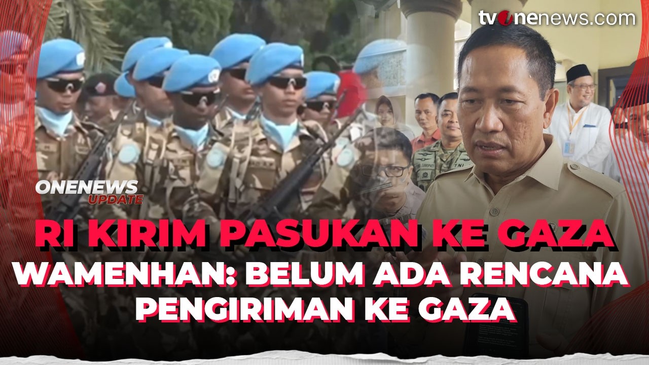 Wamenhan Akui Pengiriman Pasukan TNI ke Gaza Belum Dijadwalkan | OneNews Update